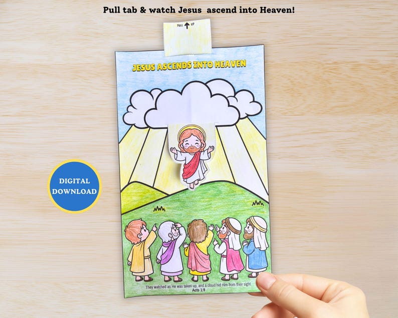 May include: A colorful, illustrated craft depicting Jesus ascending into Heaven. The image features a pull tab that reveals Jesus rising into the clouds. The text reads "JESUS ASCENDS INTO HEAVEN" and "Pull tab & watch Jesus ascend into Heaven!" A "DIGITAL DOWNLOAD" sticker is in the corner.