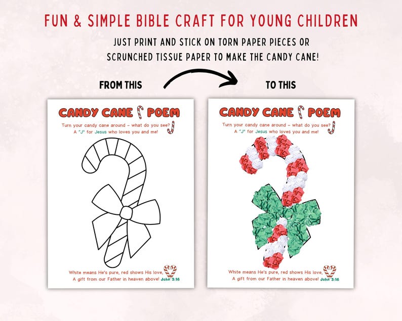 May include: A craft project for young children featuring a candy cane poem. The image shows a before and after of a candy cane craft. The instructions say to print and stick torn paper pieces or scrunched tissue paper to make the candy cane.