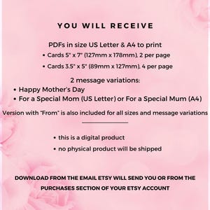 May include: A pink and white graphic with the text "YOU WILL RECEIVE" and details about digital Mother's Day cards. The cards are available in US Letter and A4 sizes, with various message options. The image states that it is a digital product.