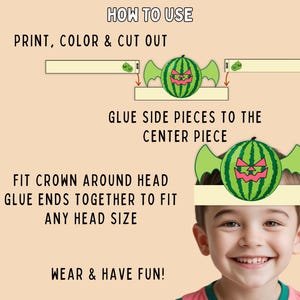 May include: A step-by-step guide for making a watermelon-themed Halloween crown. Instructions include printing, coloring, cutting, gluing, and fitting the crown. The crown features a green watermelon design with a spooky face and bat wings. The text reads "HOW TO USE".
