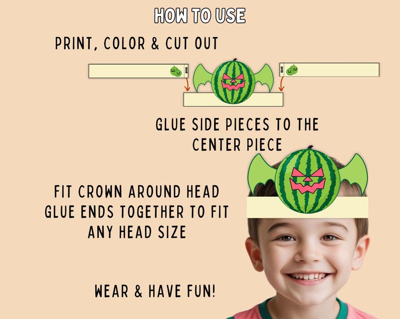 May include: A step-by-step guide for making a watermelon-themed Halloween crown. Instructions include printing, coloring, cutting, gluing, and fitting the crown. The crown features a green watermelon design with a spooky face and bat wings. The text reads "HOW TO USE".