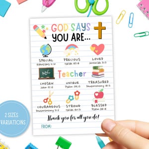 May include: A colorful teacher appreciation card with the text "GOD SAYS YOU ARE..." and various positive affirmations. The card includes illustrations of a globe, rainbow, heart, books, and an apple. The card also says "Thank you for all you do!"