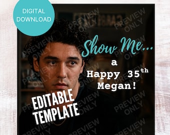 Editable Birthday Text PNG, Downloadable PNG eCard, Instant Download, Show Me Your Bday Meme