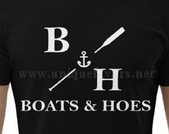 Boats & Hoes! Screen print t-shirts, Sweatshirts and more! FREE SHIPPING!