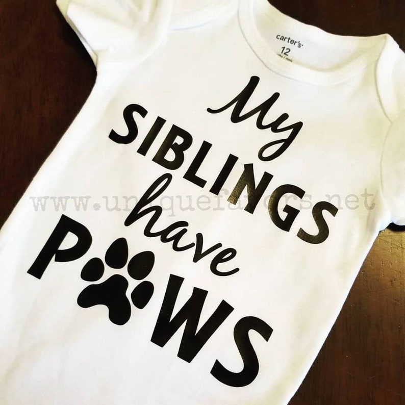 My Siblings have Paws Custom onesie or t-shirt. All sizes available image 1