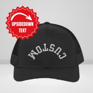 Upside Down Trucker Hat, Custom Text Hat, Embroidered Upside Down Snapback Hat, Personalized Mesh Cap, Adjustable Trucker, Gift for Him Her