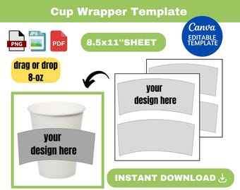 Cup wrapper template, cup wrapper SVG, Coffee Cup Sleeve Template, cup template, 8-oz Cup Wrapper, Full Wrap, , sublimation, Canva, BLANK