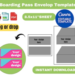 May include: A printable template for a boarding pass envelope. The template is designed to be used with Canva and includes two areas for adding your own design. The template is 8.5 x 11 inches and can be downloaded instantly.