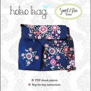 Hobo Bag PDF Sewing Pattern / Sweet Pea Totes