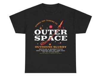 Outer Space Outhouse Slurry Unisex Heavy Cotton Tee by Atomic Pop Trading Co.