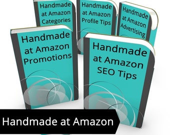 Handmade at Amazon Professional Seller Tips - ALL Handmade at Amazon Guides, Tips for Professional Sellers H@A Selling on Amazon SEO