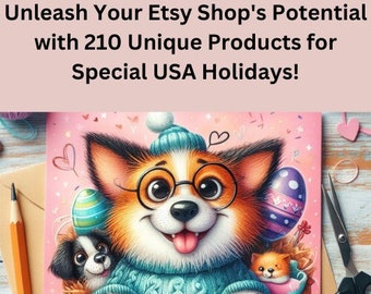 Unleash Your Etsy Shop's Potential with 210 Unique Products for Special USA Holidays!