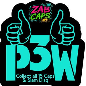 May include: Black sticker with the text "ZAB CAPS" in neon colors, two thumbs up, and the letters "P3W" in turquoise. The sticker also includes the text "Collect all 15 Caps & Slam Disq".