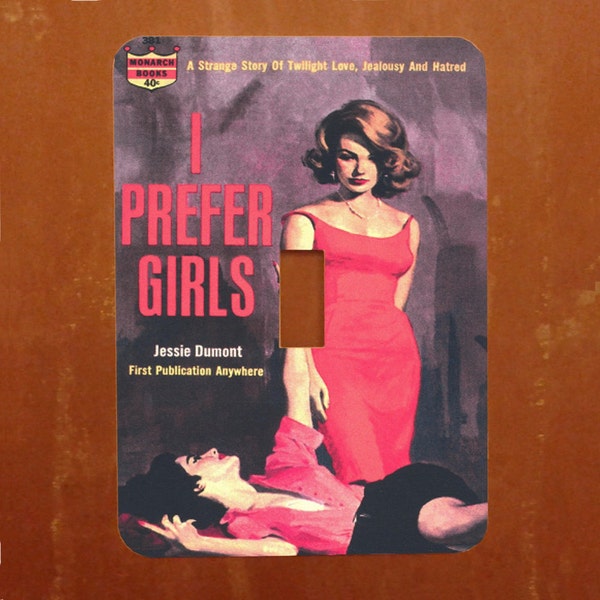 I Prefer Girls -- Vintage Lesbian Pulp Book Cover Pinup Light Switch Cover -- Oversized (Multiple Styles)