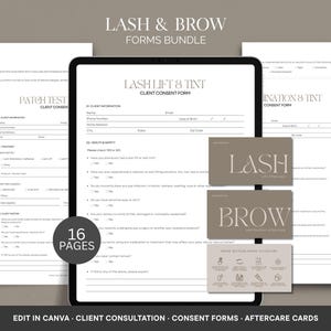 May include: A digital bundle of 16 lash and brow forms displayed on a tablet screen, including client consent forms, patch test documents, and aftercare cards with text labels like LASH LIFT & TINT and BROW LAMINATION AFTERCARE in a neutral palette.