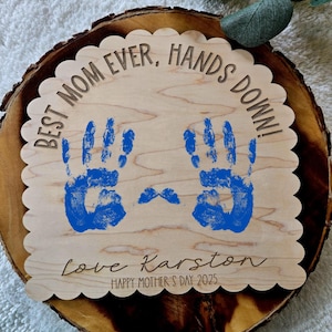 Best Mom Hands Down Mothers day handprint sign diy gift for mom handprint keepsake signs for mothers day gifts from kids diy handprint signs