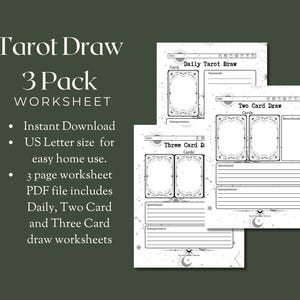 May include: A three-page worksheet set for tarot card readings. The set includes Daily, Two Card, and Three Card draw worksheets. The text on the image says "Tarot Draw 3 Pack WORKSHEET". The worksheets are US Letter size and available for instant download.
