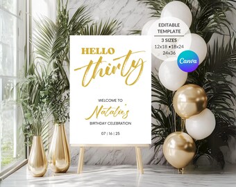 30th Birthday Welcome Sign Hello 30 Gold Party Poster Editable Canva Template Printable Milestone Adult Dirty Thirty Turning 30 Celebration