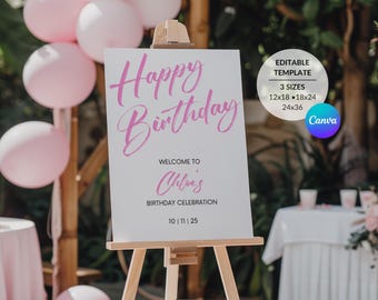 May include: A white sign with pink lettering that reads "Happy Birthday" and "Welcome to Chloe's Birthday Celebration 10/11/25". The sign is on an easel in front of a pink balloon arch.