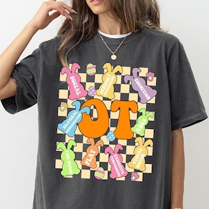 OT Easter Bunny, Occupational Therapist Easter Shirt, OT Easter Shirt, Occupational Therapist Shirt, OT Shirt, Special Education Shirt