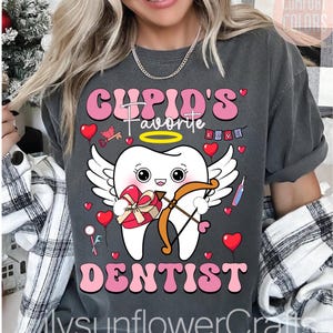 Amors Lieblingszahnarzt-Shirt, lustiges Zahnarzt-Valentinstags-Shirt, Mundhygieniker-T-Shirt, Zahnpasta- und Zahn-Shirt, Valentinsgrüße