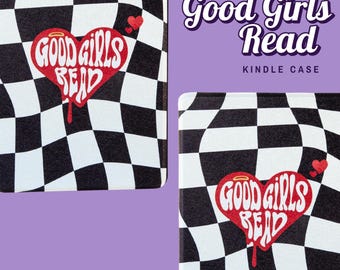 The Good Girl Kindle Case | Kindle Paperwhite| Kindle Oasis | Bookish | Romance Reader | Checkered | Smut | BookTok | Bookstagram |