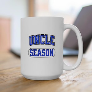 Uncle Season Ceramic Mug, Uncle Gift, Uncle Mug, Best Uncle Ever, Uncle Birthday Present, Uncle Christmas Gift, Uncle Coffee Cup
