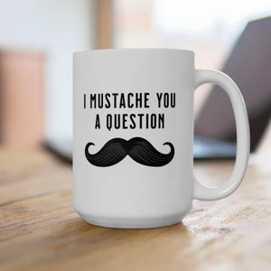 Funny Mustache Coffee Mug, Novelty Ceramic Mug, Gag Gift, Black Mustache Cup, Humorous Tea Mug, Quirky Drinkware
