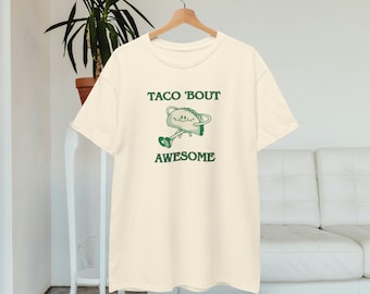 Taco 'Bout Awesome Graphic T-shirt