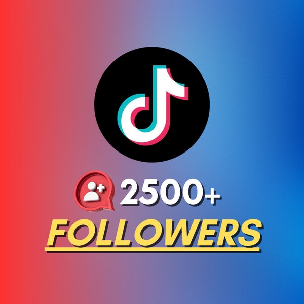 TikTok 2500+ Real Followers - 24 Hr Delivery - Social Media SM Boost Genuine Authentic Organic Traffic