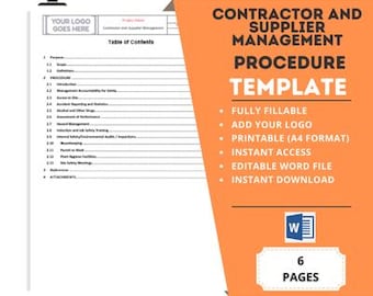 May include: A template for a contractor and supplier management procedure. The template is fully fillable, printable, and includes a table of contents. It is available for instant download and is editable in Microsoft Word.