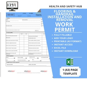 May include: A blue and white work permit template for flooring and handrail installation and removal. The template is fully fillable, printable, and includes an Excel file. The template is available for instant download.
