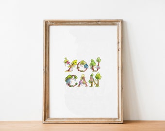 You Can Quote Treehouse Art Print - Digital Download