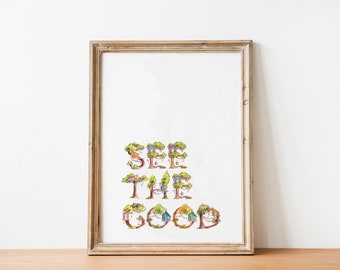 See the Good Quote Treehouse Art Print - Digital Download
