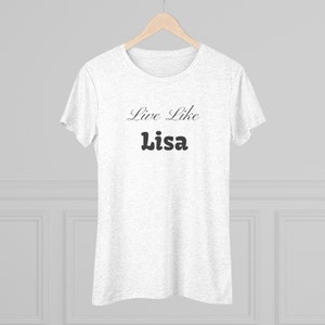 Live Like Lisa - Playful Women&#39;s T-shirt, Cute Graphic Tee, Short Sleeve Shirt, Casual Top, Weekend Wear