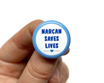 Narcan Saves Lives Pin-Back Button