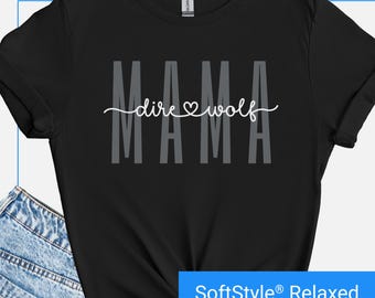 Wolf Mom T Shirt, Dire Wolf Mama Shirt, Funny Fantasy Graphic Tee for Women, Mothers Day Gift for Wolf Mom, Birthday Gift for Wolf Lover