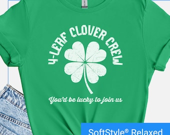 4 Leaf Clover Crew Shirt, Funny Irish T-Shirt, Irish Humor Tee, Clover Tshirt Gift, St Paddy's Day Shirt, Happy Saint Patrick Day