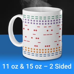 May include: White ceramic mug with a colorful geometric pattern. The pattern features red, orange, yellow, purple, and green dots and lines. The mug is available in 11 oz and 15 oz sizes and is printed on both sides.