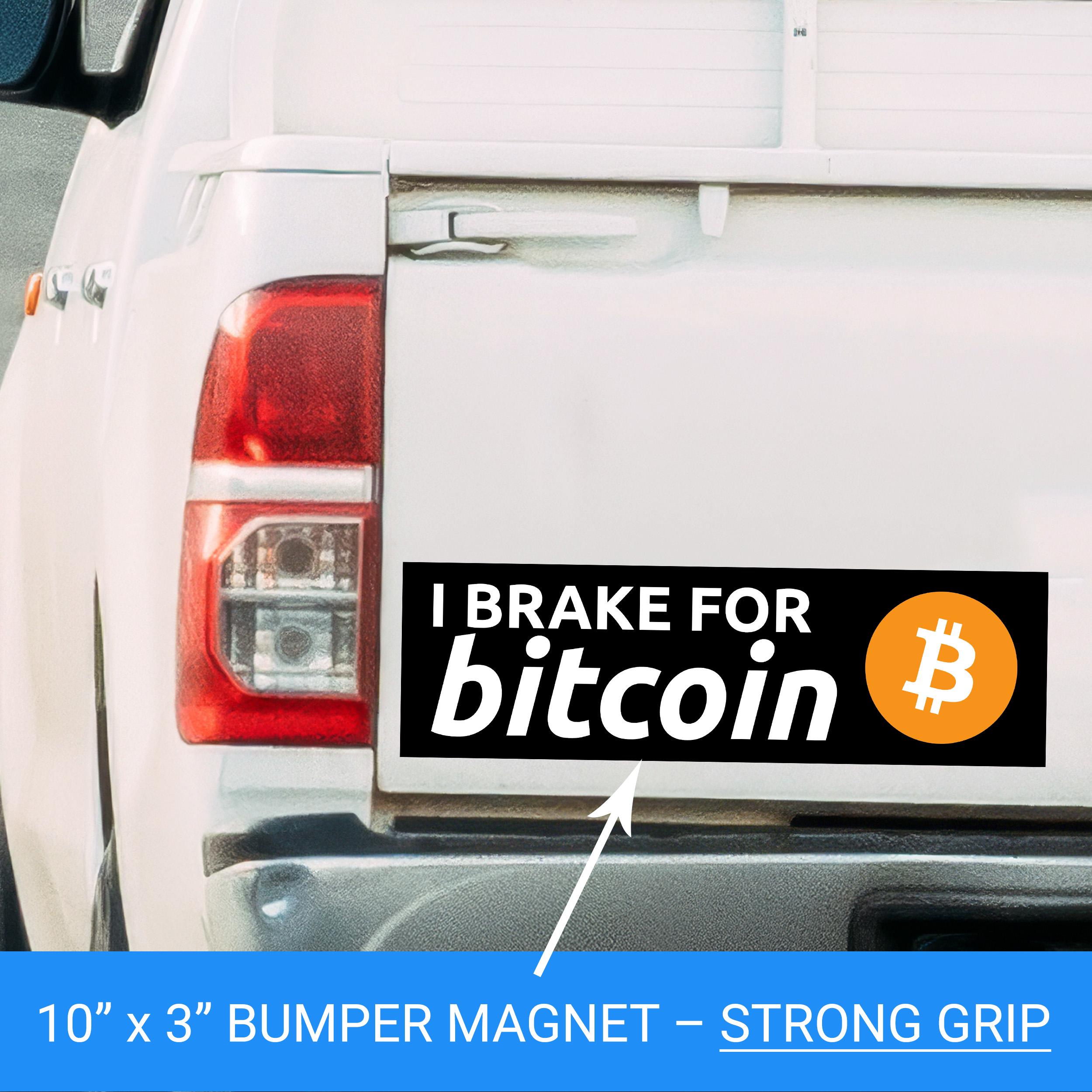 Bitcoin Car Magnet, Funny Crypto Bumper Magnet, Bitcoin Humor Crypto  Enthusiasts, I Brake for Bitcoin - Etsy