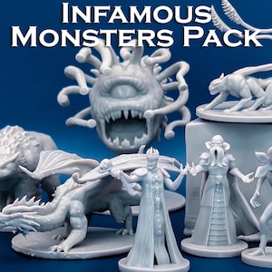 May include: A set of 8 gray 3D printed miniature figures of famous monsters, including a dragon, a beholder, a werewolf, a demon, a Cthulhu-like creature, a Demogorgon, and a cat-like creature. The figures are on a blue background with the text "INFAMOUS MONSTERS PACK".