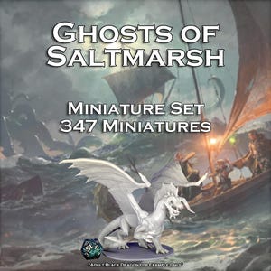 Puede incluir: Imagen de temática fantástica con una miniatura de dragón blanco frente a una escena de mar tormentoso con un velero. Se muestra el texto "Ghosts of Saltmarsh" y "Miniature Set 347 Miniatures".