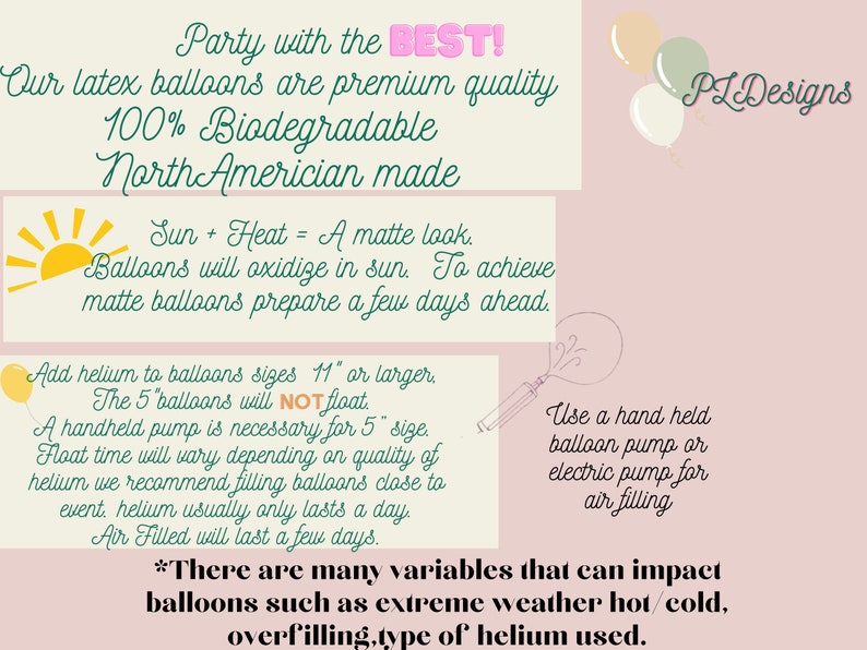 May include: Image with text detailing information about latex balloons, including how to achieve a matte finish, helium use, and air filling. The text also states the balloons are premium quality, 100% biodegradable, and North American made.