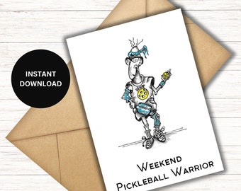 Tarjeta imprimible/descargable/descarga digital instantánea/deporte/regalos de pickleball/guerrero de pickleball de fin de semana/regalo divertido de pickleball/cumpleaños