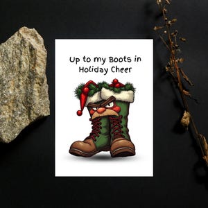 Grumpy Boots Weihnachtskarte - Bis zu meinen Stiefeln im Urlaubslaune - Druckbare 5 x 7 Zoll Grußkarte mit Umschlag - Instant Download
