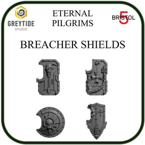 May include: Four different 3D printed shields, designed for tabletop wargaming. The shields are gray and feature various designs, including a skull, a cross, and a winged symbol. The text "Eternal Pilgrims" and "Breacher Shields" are visible at the top of the image.