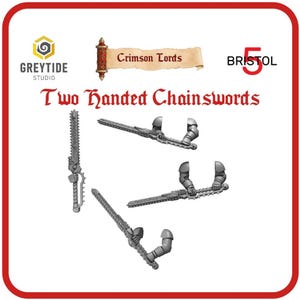 May include: Four 3D printed grey plastic chainswords for a tabletop wargame. The chainswords are in different positions, showing the detail of the weapon. The image includes the text "Two Handed Chainswords" and "Crimson Lords".