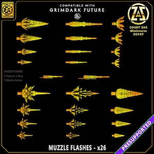 May include: A set of 26 muzzle flashes in 6 styles and 4 sizes, compatible with GrimDark Future miniatures. The muzzle flashes are in various shades of yellow and orange.