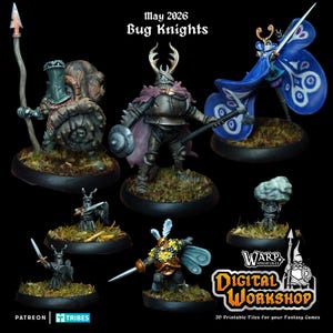 May include: A collection of seven painted miniature figures titled May 2026 Bug Knights. The set includes insect-themed warriors with armour, capes, wings, and weapons like spears and swords, all mounted on circular bases with textured ground details.