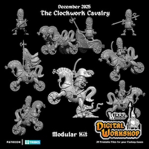 Può includere: Una collezione di miniature grigie stampate in 3D raffiguranti unità di cavalleria meccanica. L'immagine include varie figure, come soldati e carri trainati da cavalli, con il testo "Dicembre 2025" e "The Clockwork Cavalry". È presente anche il testo "Modular Kit".